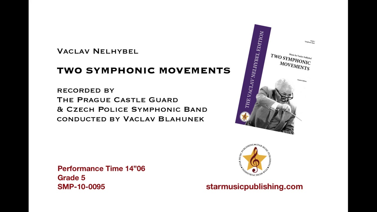 Two Symphonic Movements, by Vaclav Nelhybel
