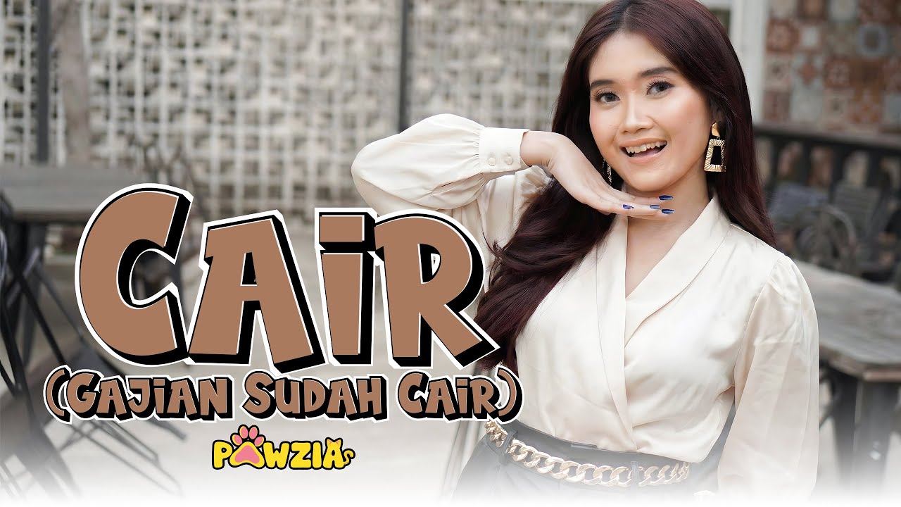 CAIR ( GAJIAN SUDAH CAIR) | LAGU SLOW VIRAL TIKTOK 2025 | PAWZIA | LYRIC VIDEO
