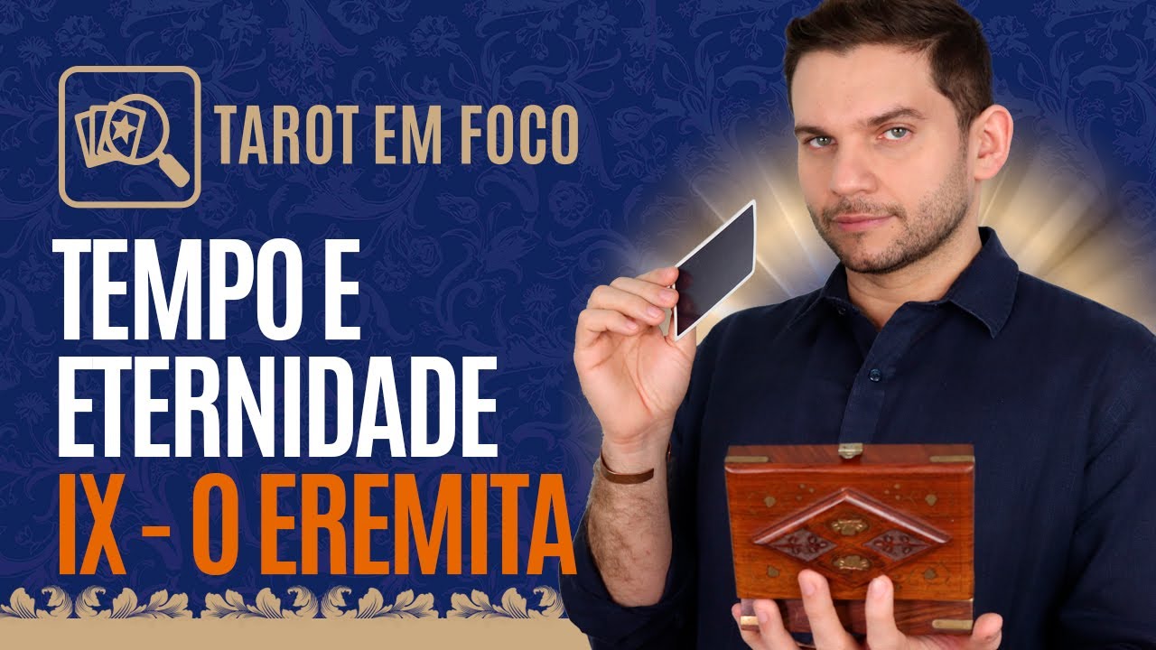 Tempo e Eternidade - IX - O Eremita