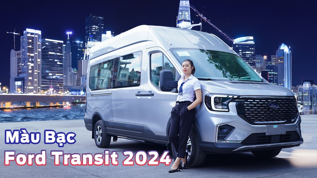 Ford Transit 2024 All New M&agrave;u Bạc | Giải Ph&aacute;p Vận Chuyển Ho&agrave;n Hảo