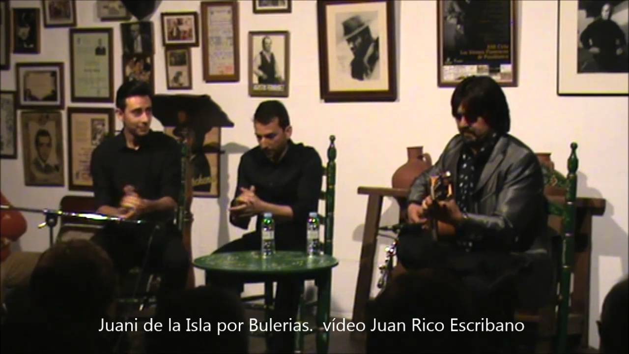 Juani de la Isla por Bulerias.