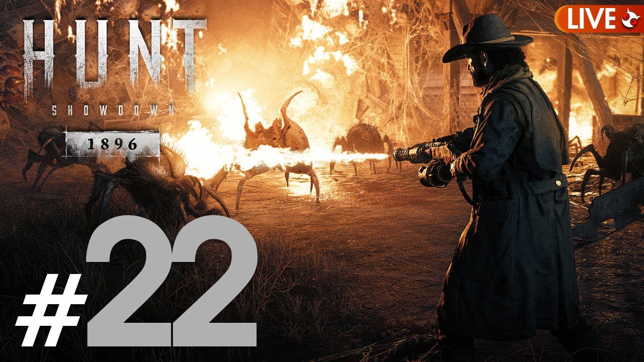 Hunt: Showdown 1896 #22 - ลืมละเล่นยังไง