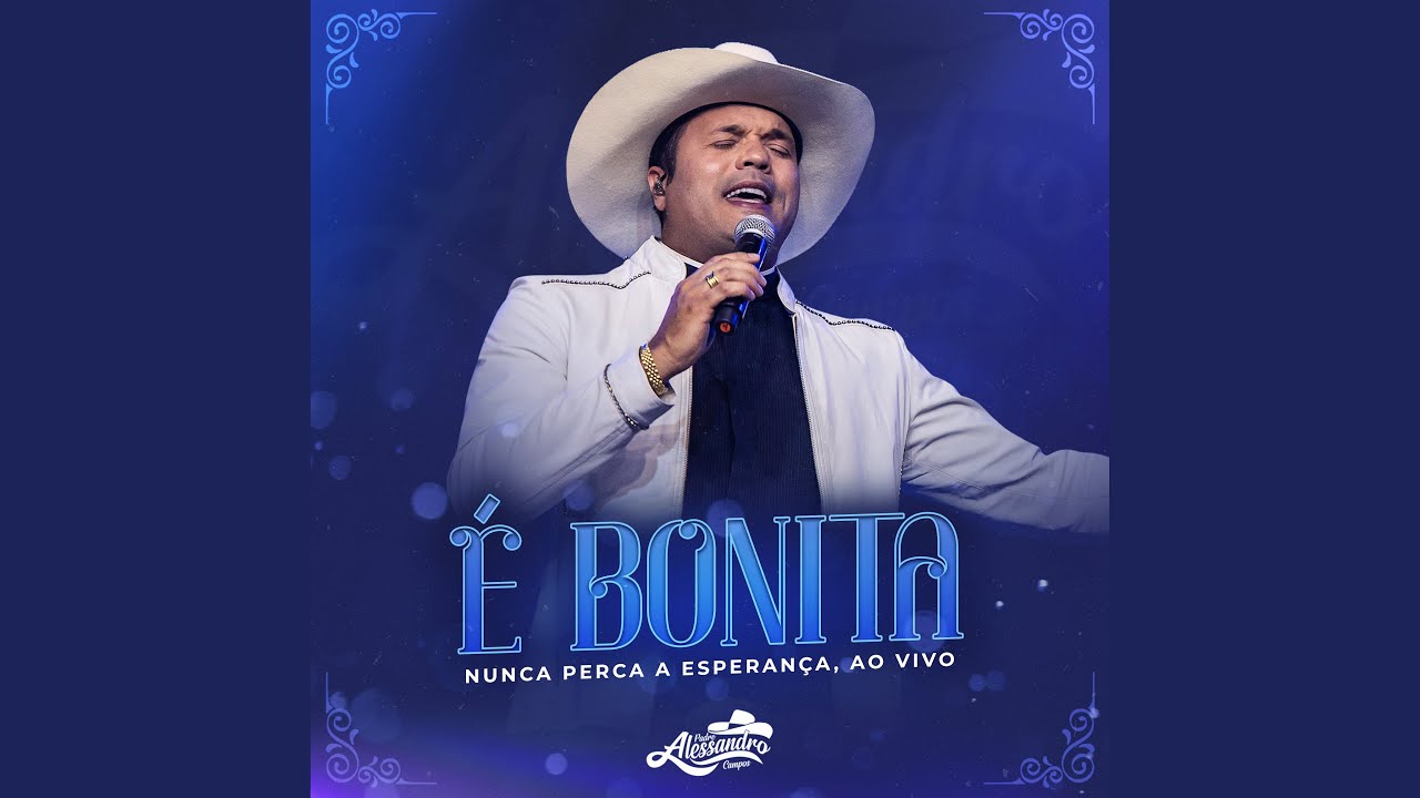 É Bonita (Nunca Perca a Esperança) (Ao Vivo)