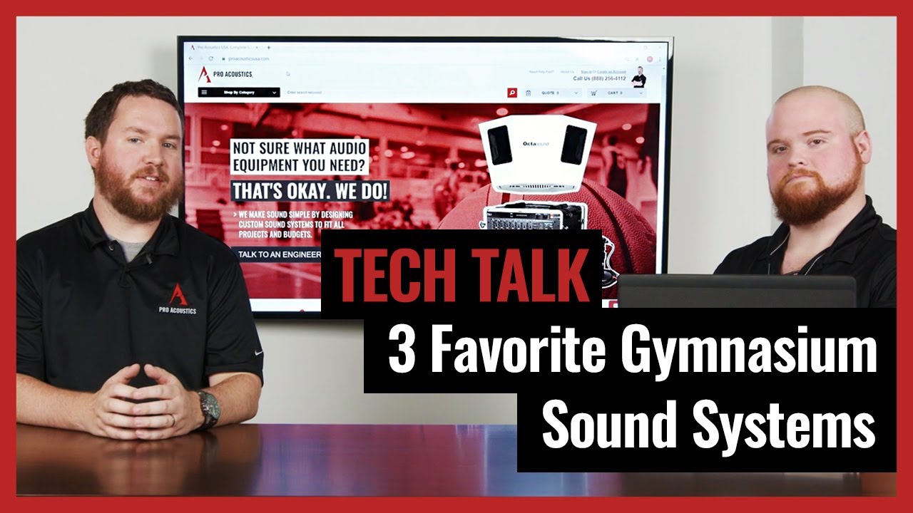Our Audio Engineers&rsquo; Top 3 Favorite Gymnasium Packages on Pro Acoustics Tech Talk Ep. 28
