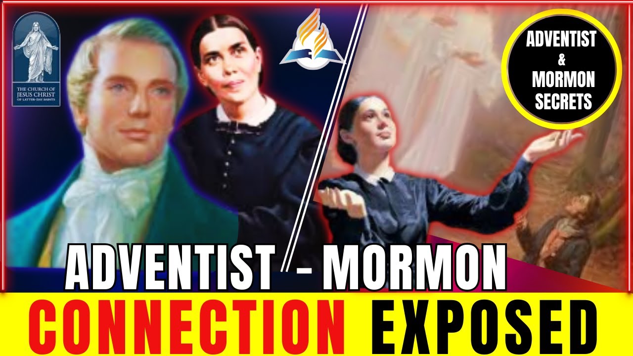 12 SHOCKING SIMILARITIES Between Adventism & Mormonism  | BANNED Video by Mormon/Adventist Church