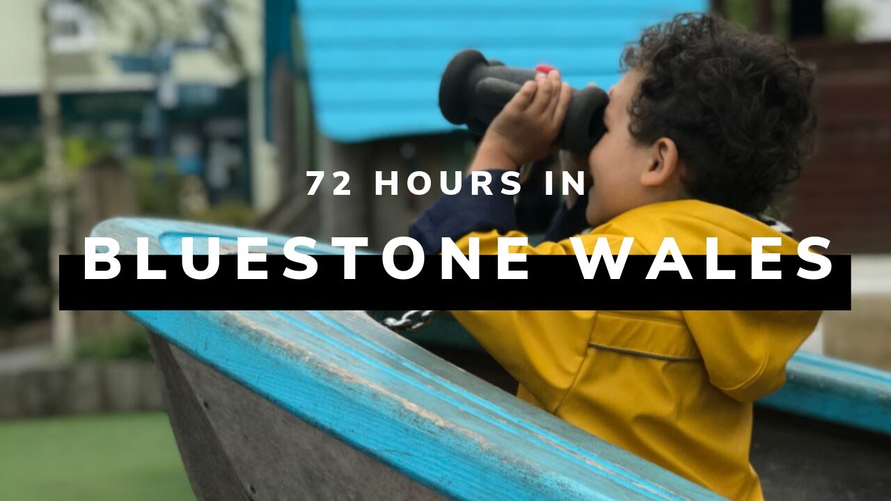 72 Hours in Bluestone Wales