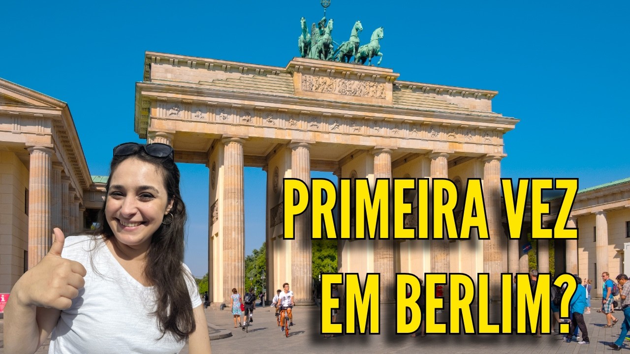 Berlim para Iniciantes: O Roteiro Perfeito de até 3 Dias