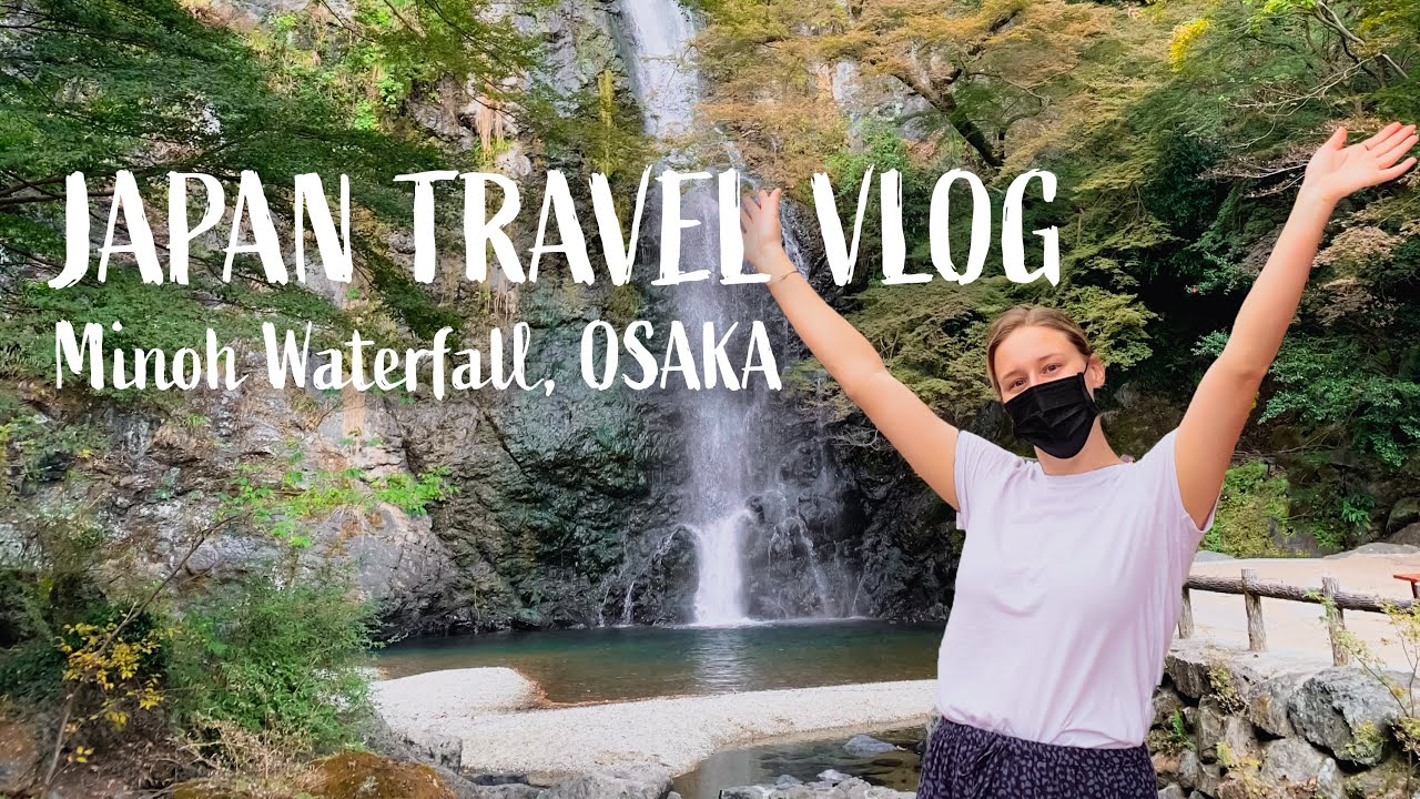 Minoh Falls 🍁: Travel Vlog