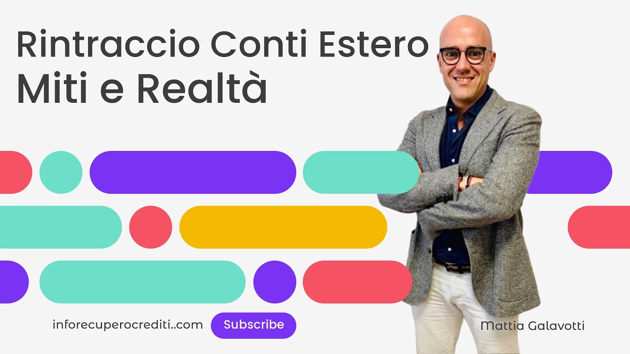 Conti Correnti all'Estero: La Verità Dietro i Miti del Recupero Crediti