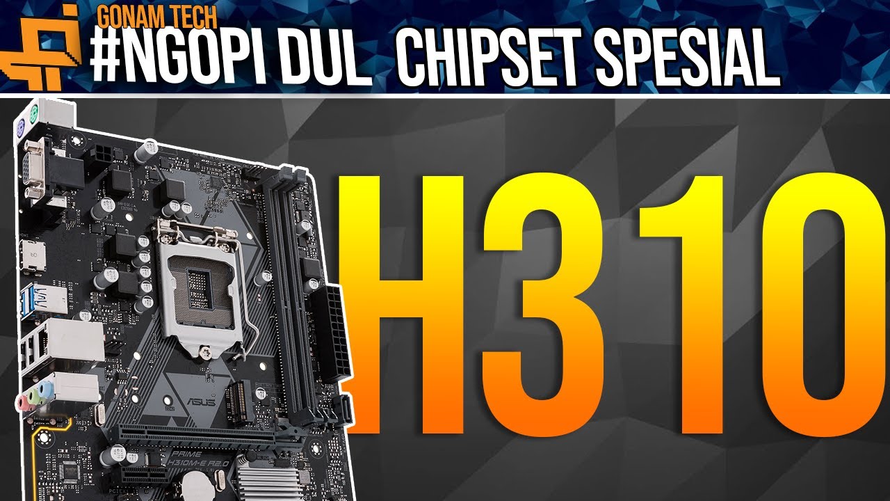 Motherboard Budget LGA 1151 - Motherboard Chipset H310