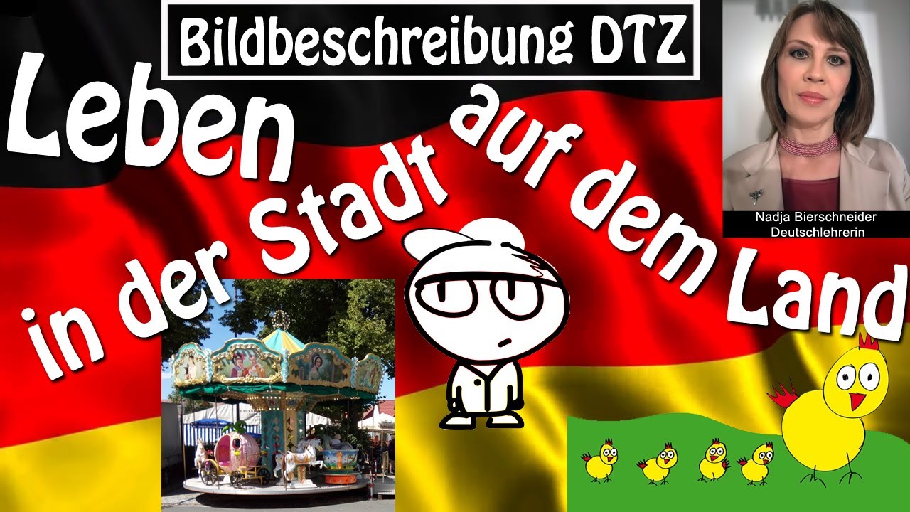 Bildbeschreibung B1 DTZ Leben in der Stadt oder auf dem Land