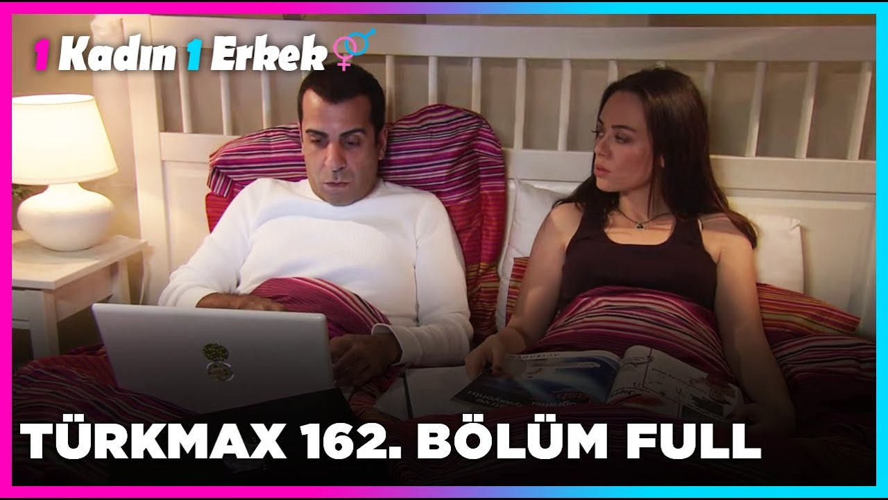 1 Kadın 1 Erkek || 162. Bölüm Full Turkmax