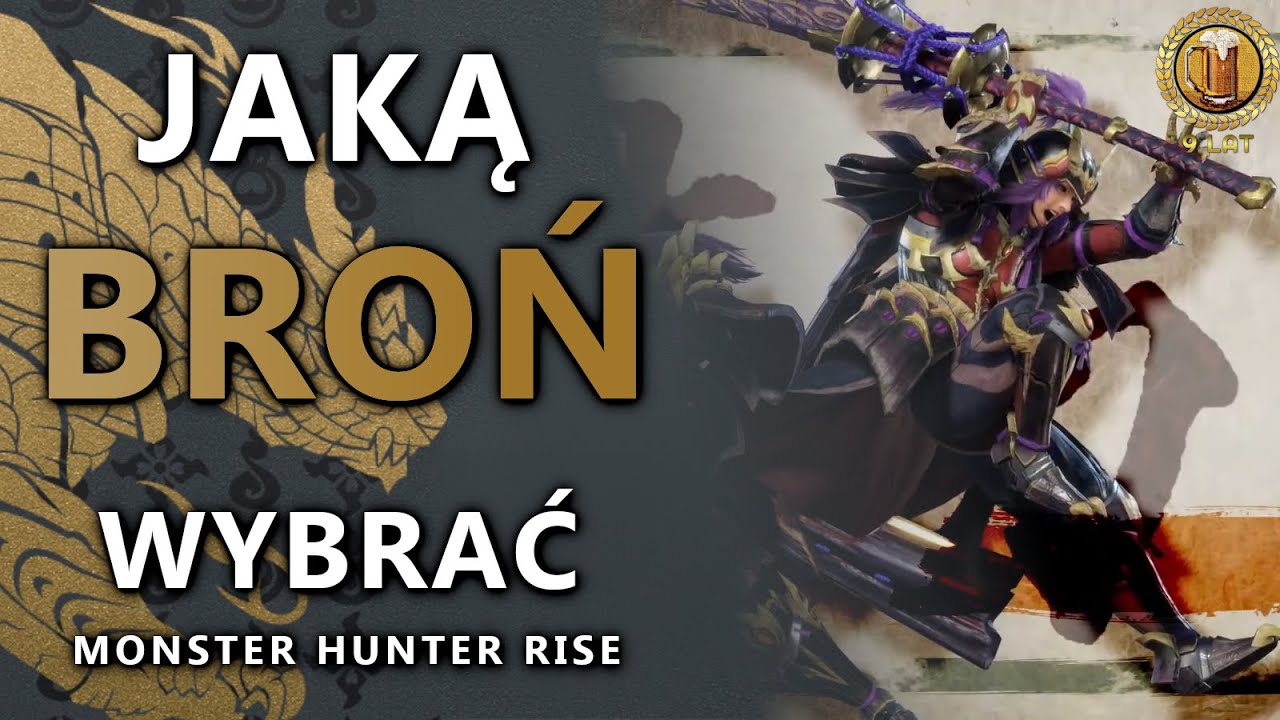 Jaka broń jest najlepsza - czym grać w Monster Hunter Rise?