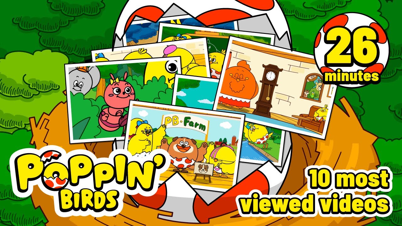10 most viewed videos / POPPIN' BIRDS