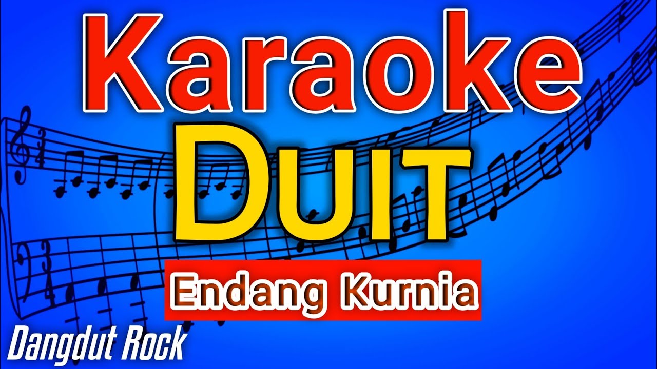 KARAOKE DUIT -  ENDANG KURNIA KARAOKE DANGDUT | DANGDUT POPULER 2022