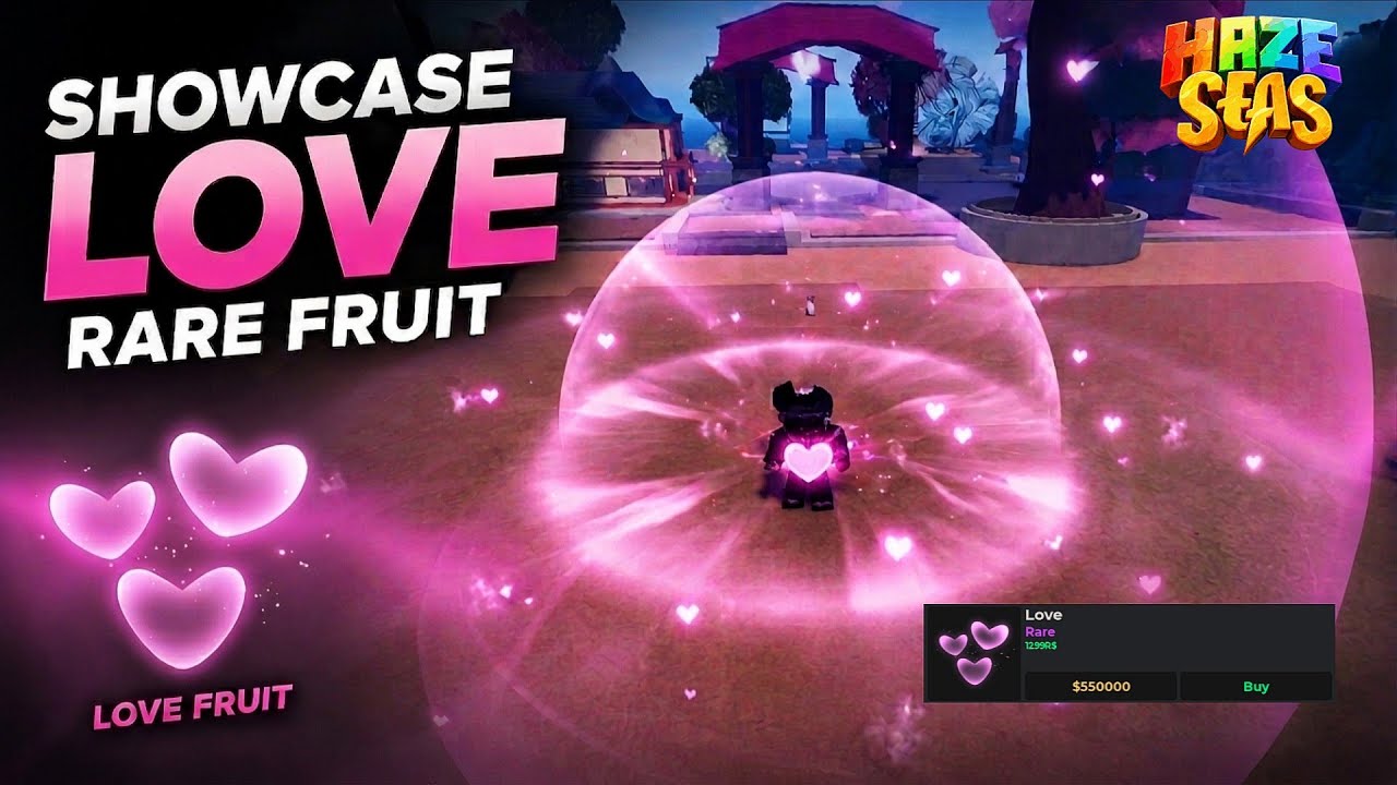 HAZE SEAS - SHOWCASE LOVE FRUIT TIER RARE !!! 