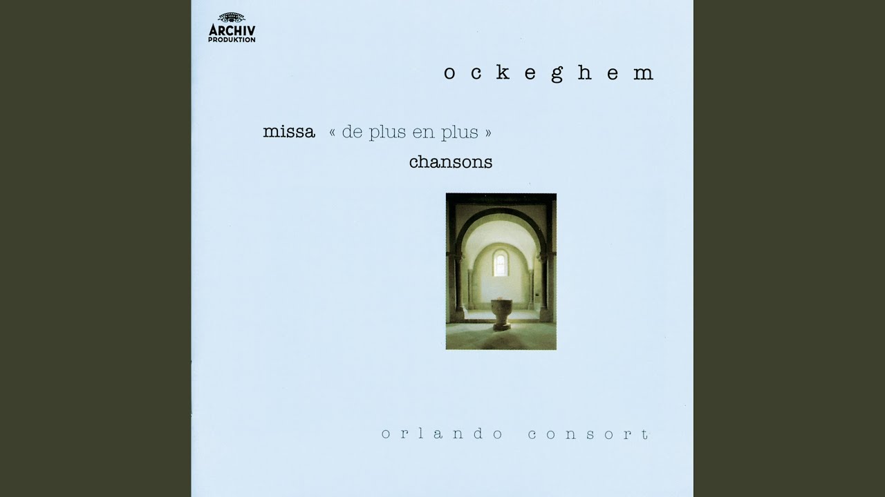 Ockeghem: Missa De plus en plus: V. Agnus Dei