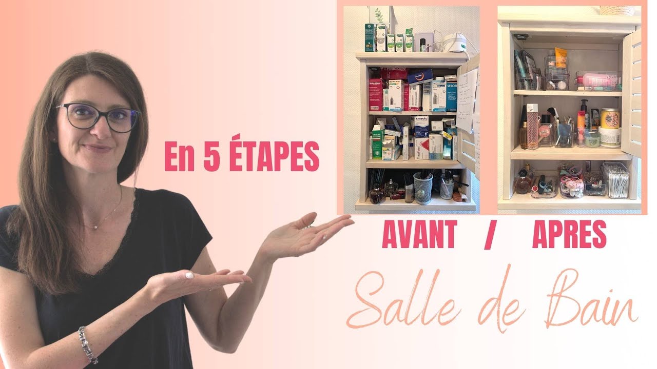 Comment trier et organiser sa salle de bain ? AVANT/APRES EN 5 ETAPES