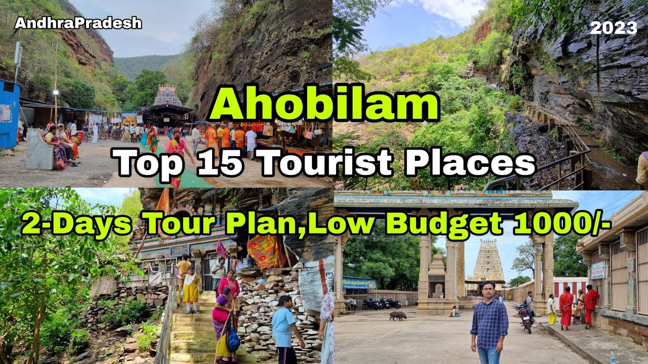 Ahobilam Tour Plan || Top 15 Tourist Places || low Budget 1000/-|| Guide,Doli,Rooms full details