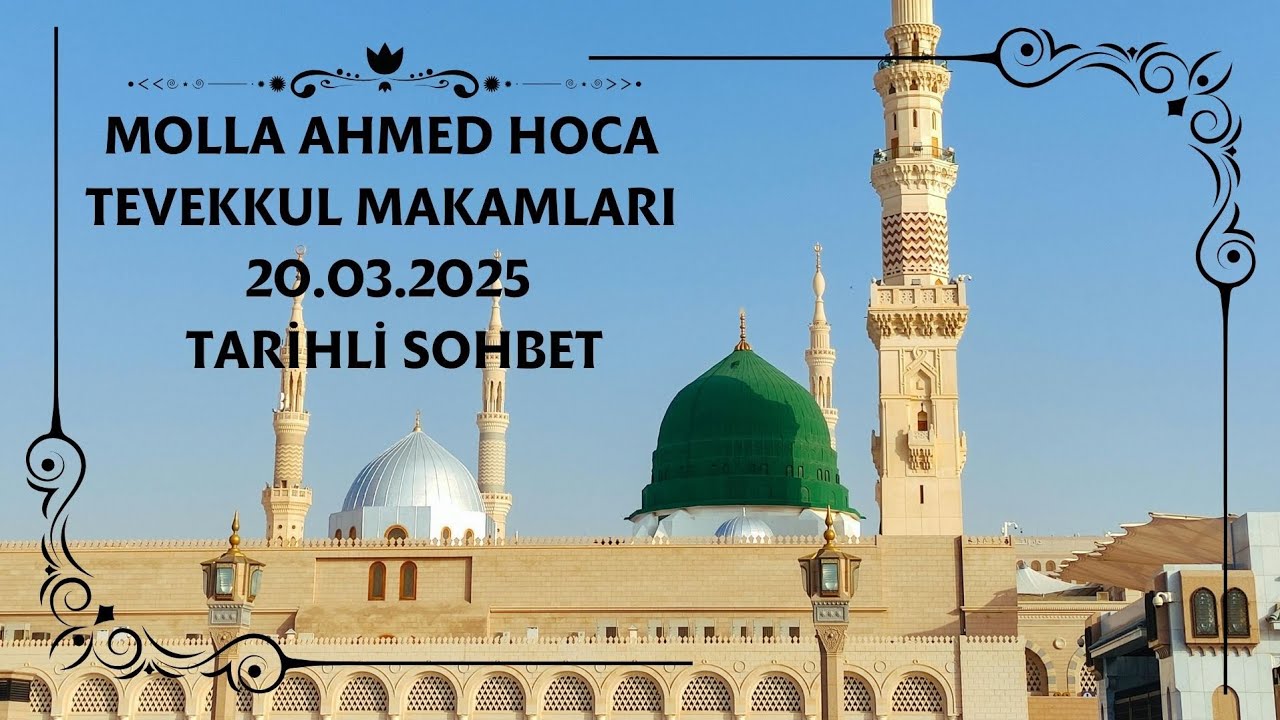 Molla Ahmed Hoca | Tevekkül Makamları