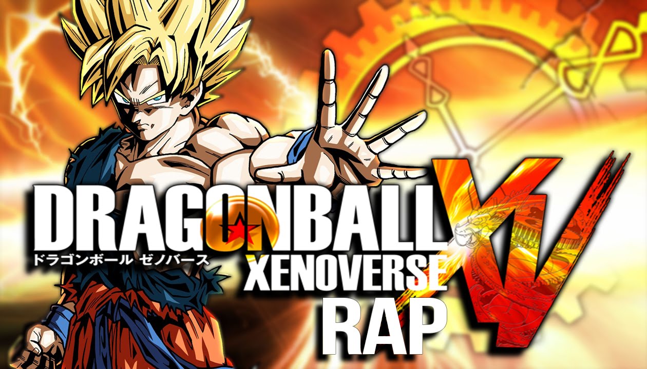 DRAGON BALL XENOVERSE RAP 