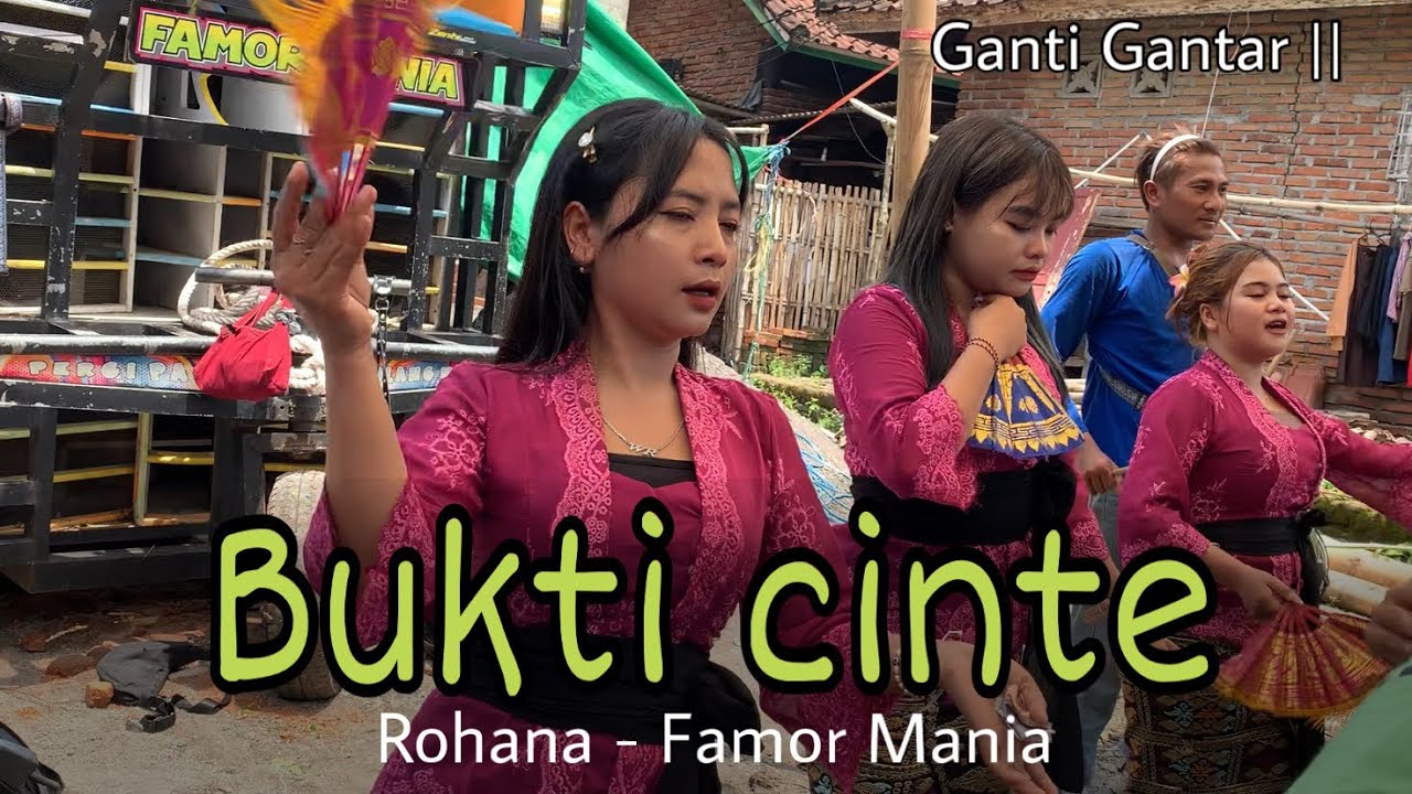 SASAK BUKTI CINTA | FAMOR MANIA ROHANA | GANTI DUSUN GANTAR ||