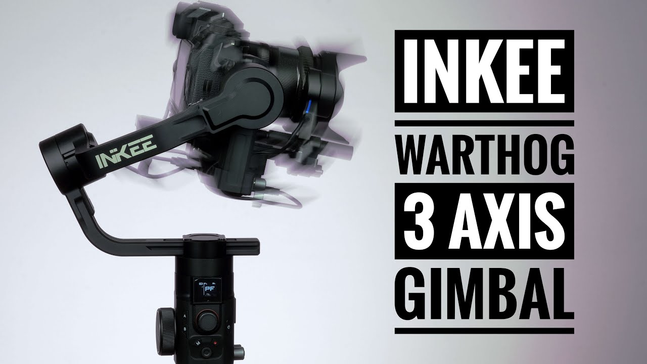 INKEE Warthog 3 Axis Gimbal - A Very Worthy Newbie?