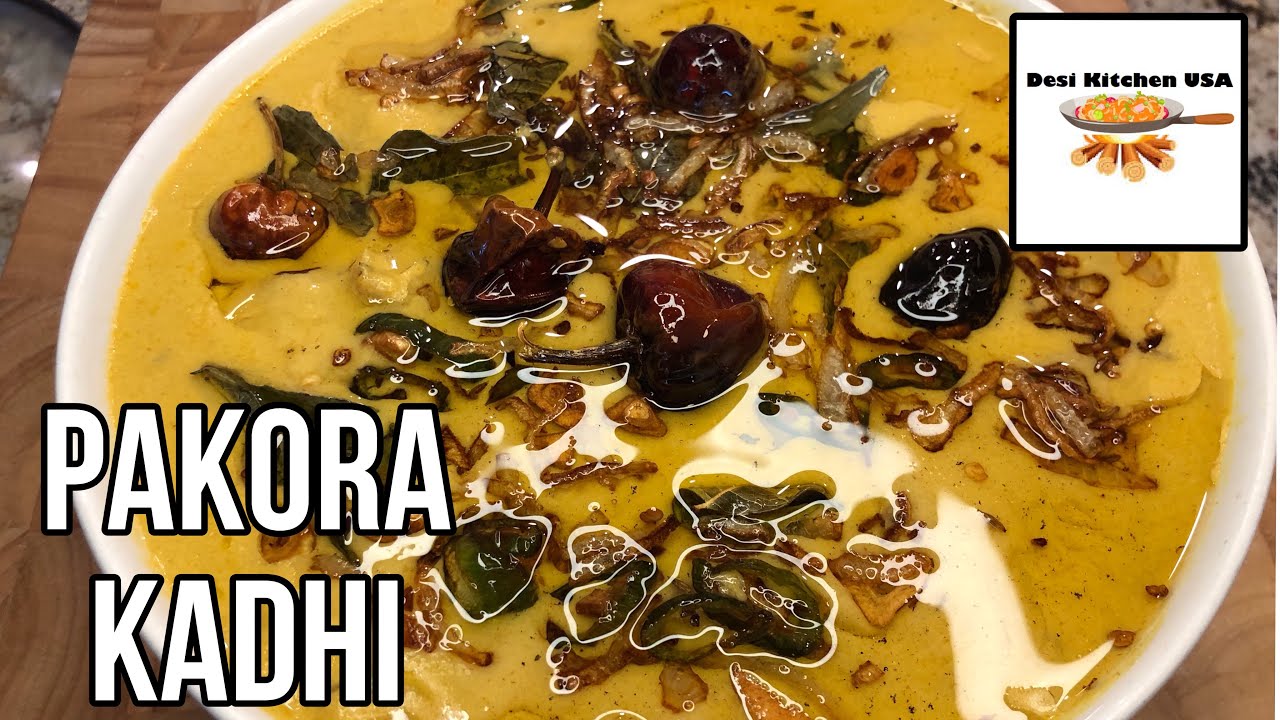 Pakora Kadhi | Kari Recipe With Tips and Tricks | Desi Kitchen USA | 2024