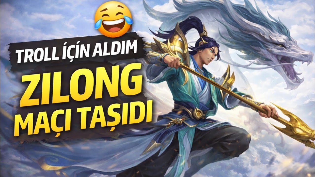 TROLL İÇİN ALDIM | ZILONG MAÇI TAŞIDI