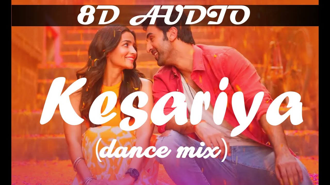 Kesariya (Dance Mix) (8D Audio) | Shashwat, Antara | Bass boosted | 3D Audio