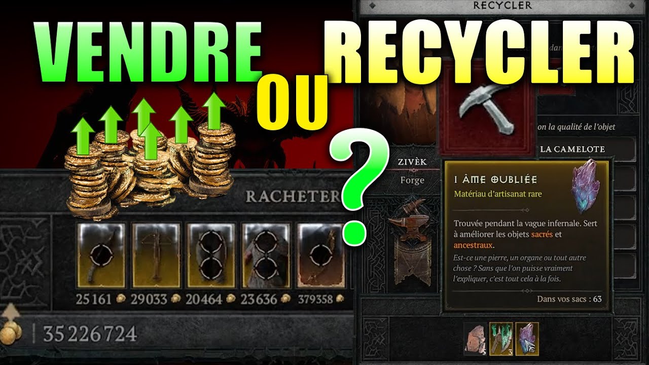 FAUT-IL VENDRE OU RECYCLER VOS OBJETS ? - Diablo 4