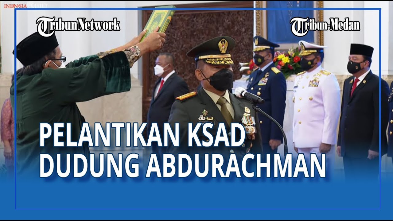 🔴 LIVE PELANTIKAN KSAD JENDERAL DUDUNG ABDURACHMAN