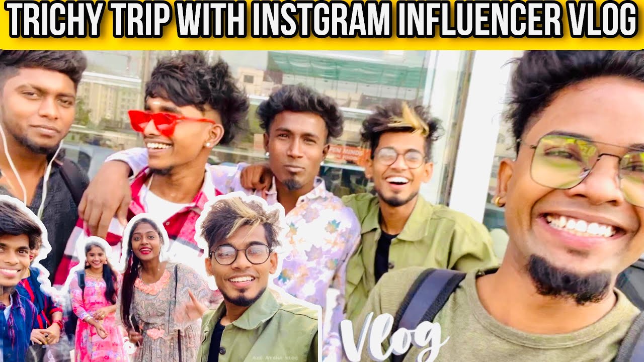 Trichy trip with Instagram influencer vlog 😱 | Azu Aysha