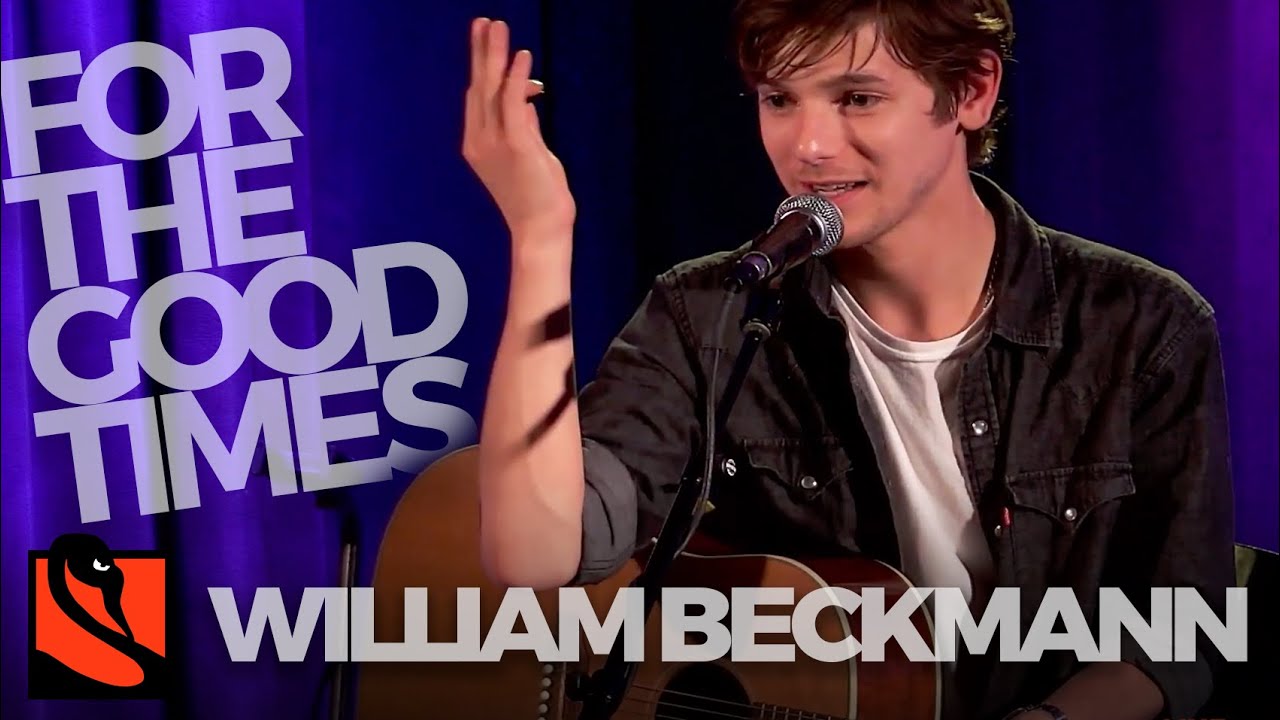 For the Good Times | William Beckmann