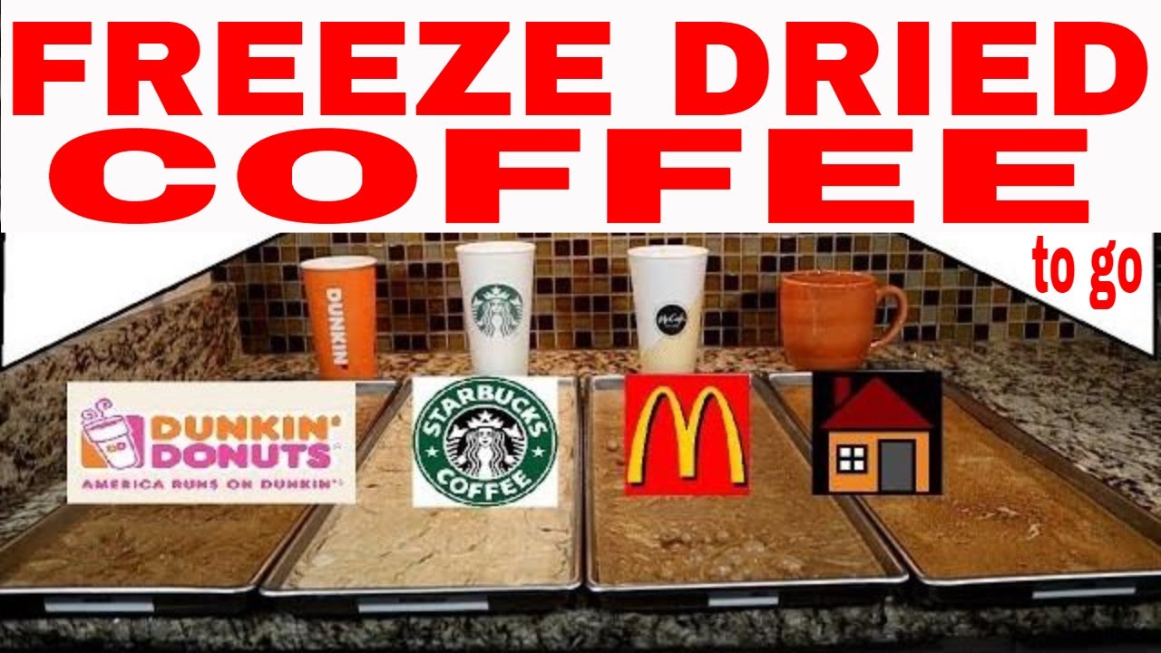☕ FREEZE DRIED COFFEE ☕ Starbucks, Dunkin, McCafé, Homebrew #freezedriedcoffee