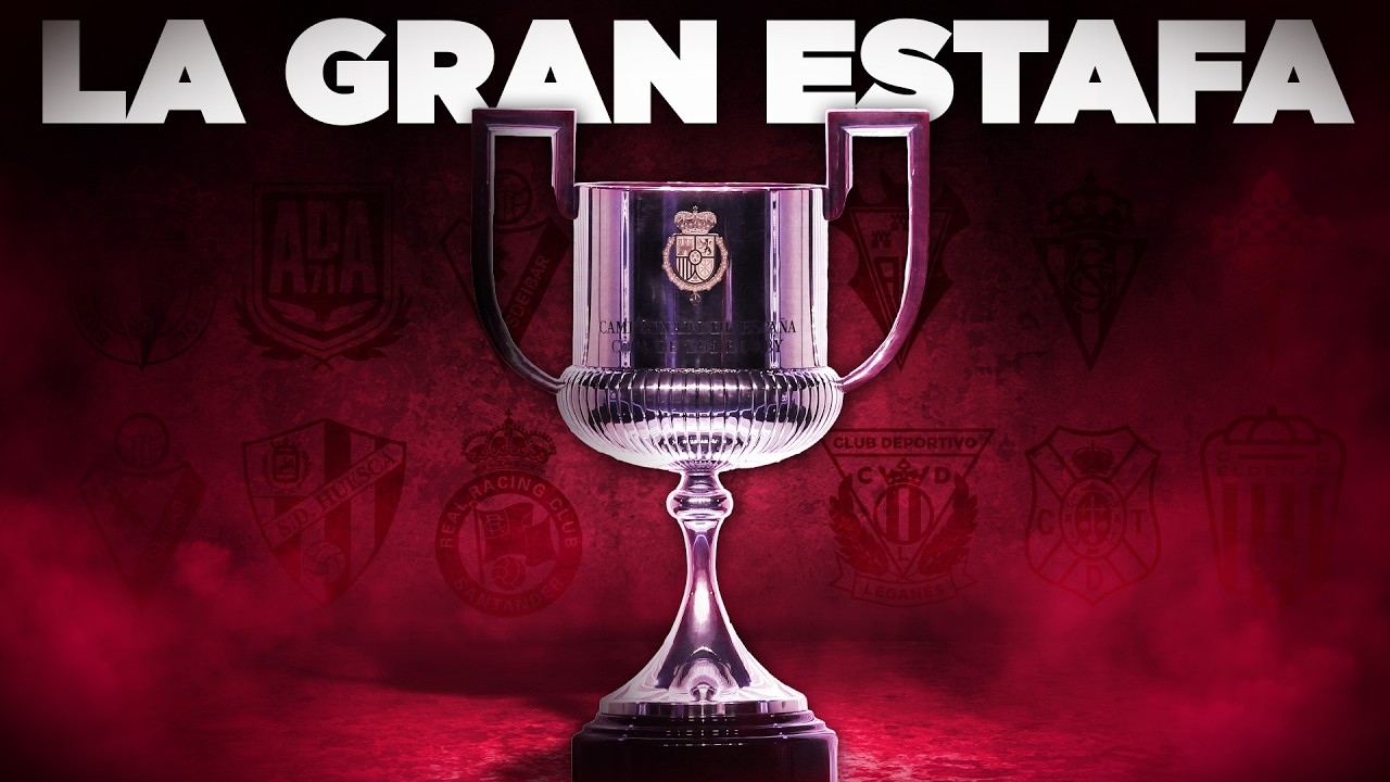 POR QUÉ LA NUEVA COPA DEL REY ES UNA MENTIRA
