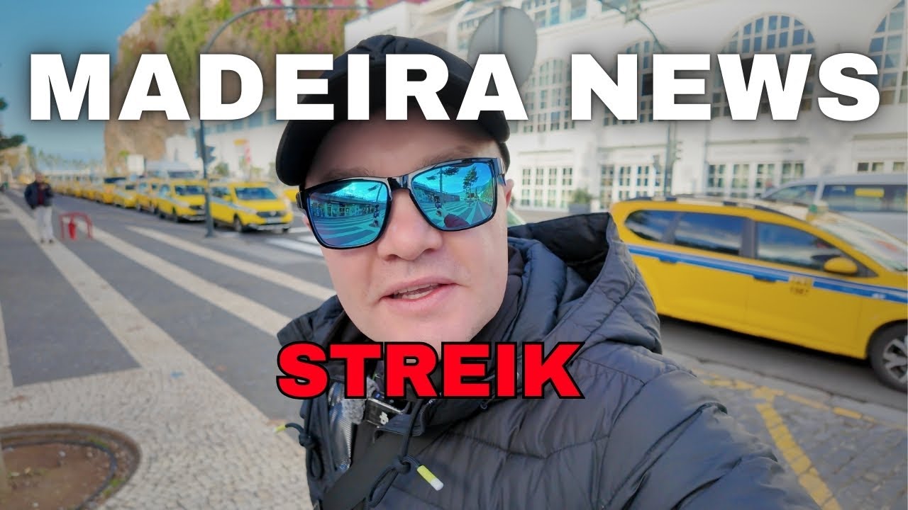 Streik in Funchal! Was passiert hier? - Madeira News mit Adi