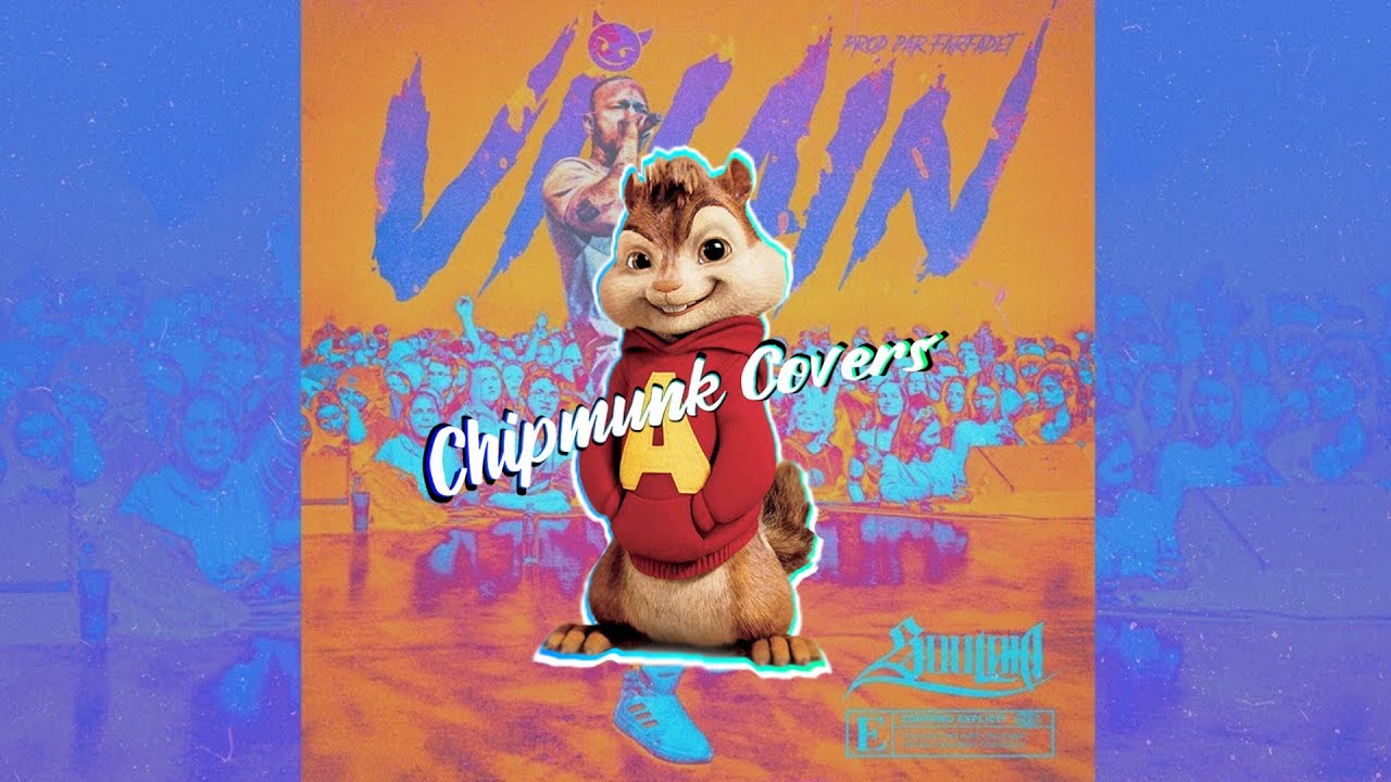 Souldia - Vilain 🔊 [Chipmunk Version]