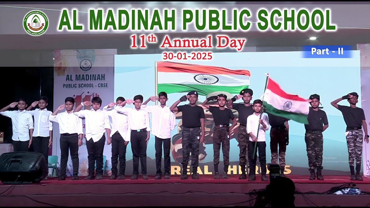 Al Madinah Public School - CBSE - 11th Annual Day - PART 2....