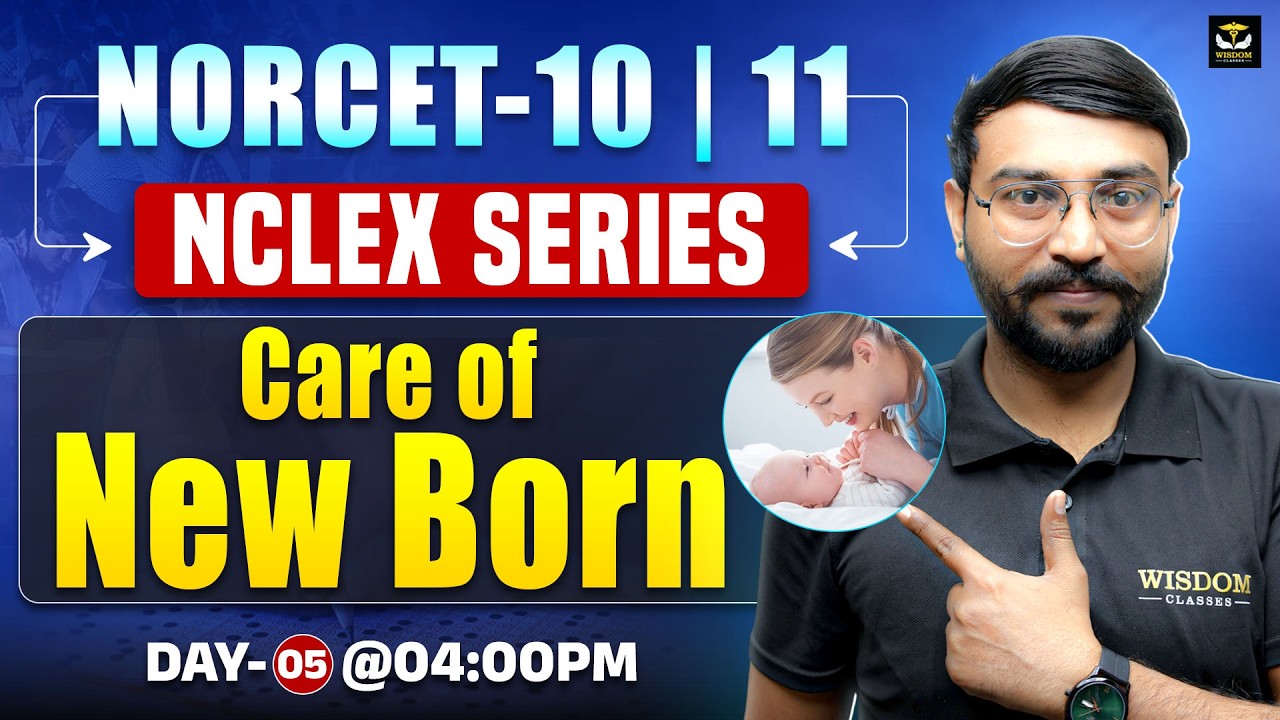 NORCET 10 | 11 | NCLEX SERIES FOR NURSING OFFICER EXAM | DAY 05 LIVE 4 PM | WISDOM NURSING CLASSES