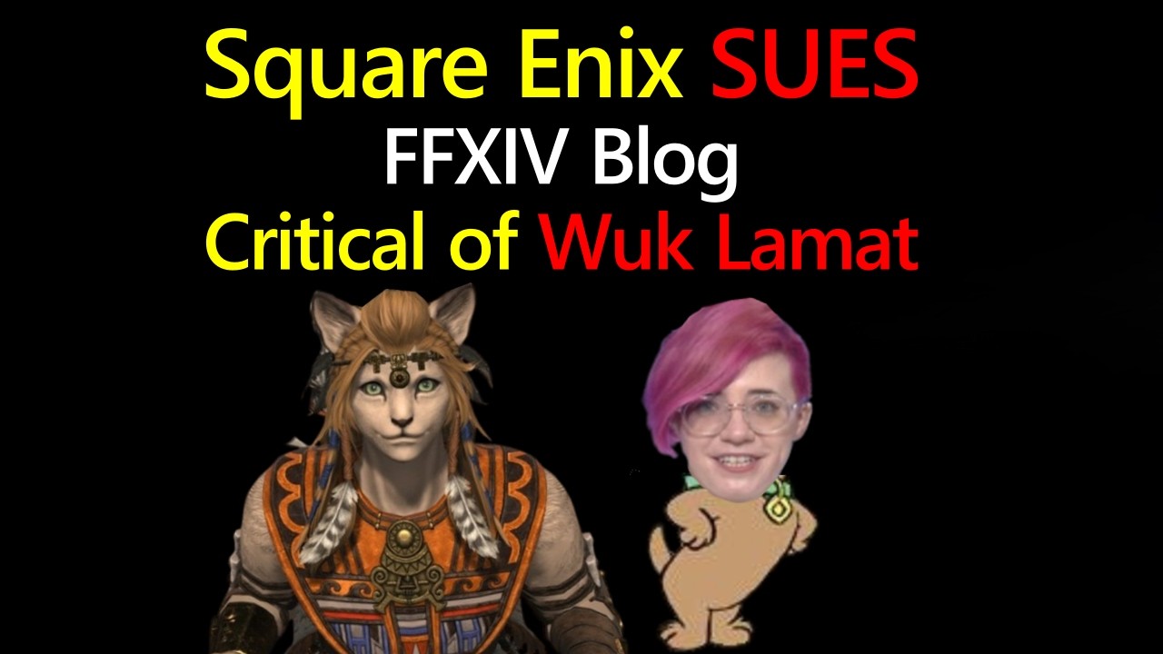 Square Enix SUES FFXIV Blog Critical of Wuk Lamat