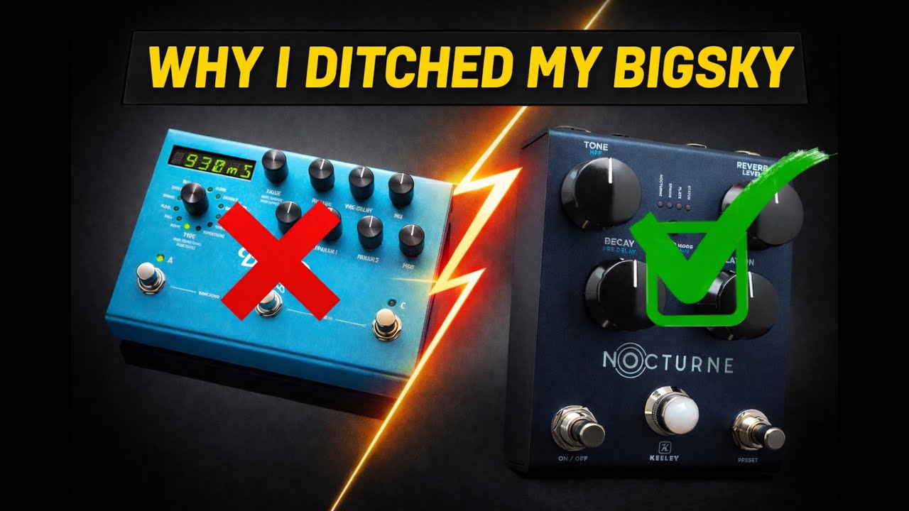 Keeley Nocturne Versus Strymon Big Sky - Why I Switched After 5 Years