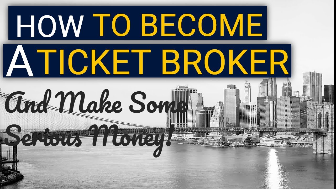 How To Become A Ticket Broker and Make Some Serious Money 👍🔥