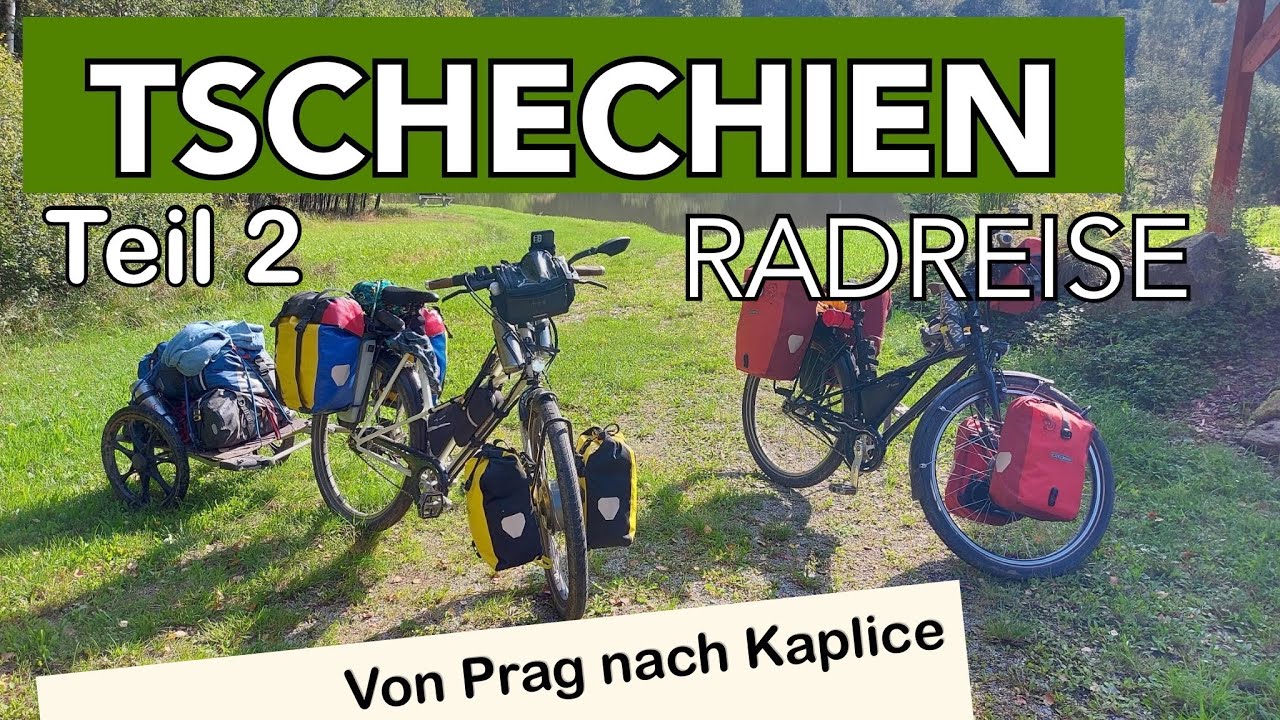 [#11] RADREISE der Moldau Radweg und die Böhmischen Berge - NEU mit besserem Ton!