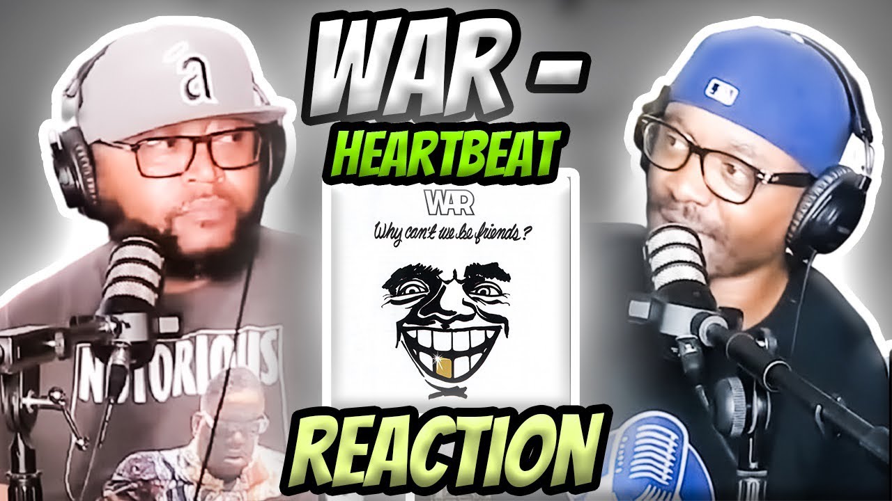 War - Heartbeat (REACTION) #war #reaction #trending