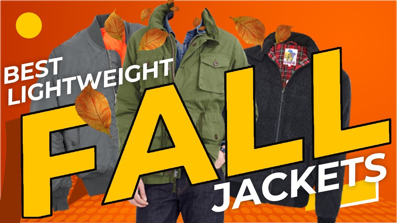 5 Best Lightweight Fall jackets For Men 2021