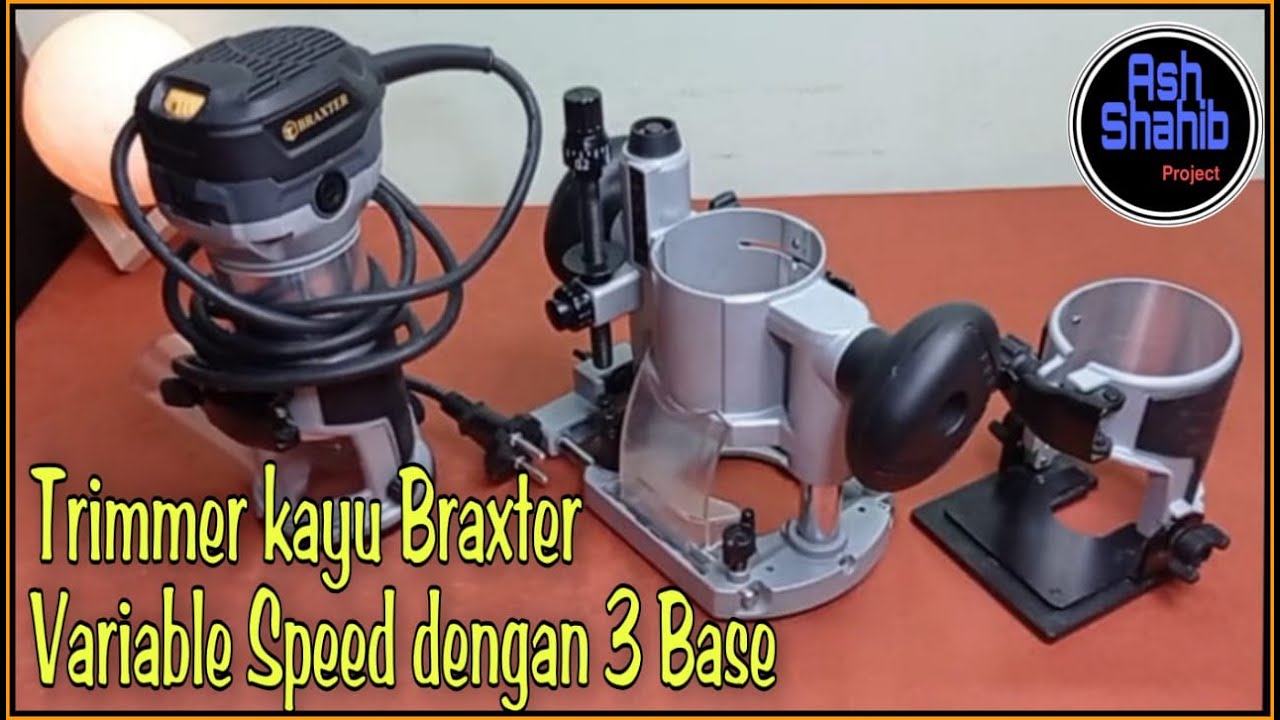 Trimmer kayu Braxter / Paket komplit dengan Variable speed, Soft start dgn 3 base