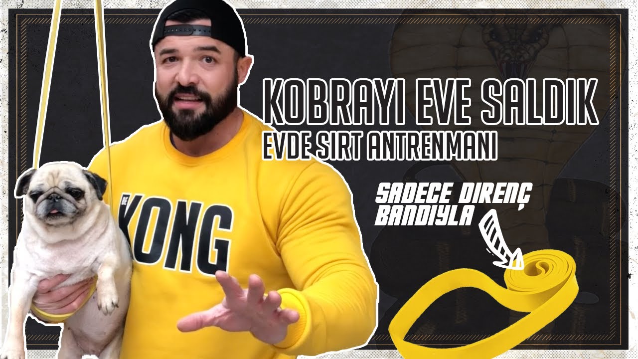 Kobrayı Eve Saldık | Direnç Bandıyla Sırt Antrenmanı