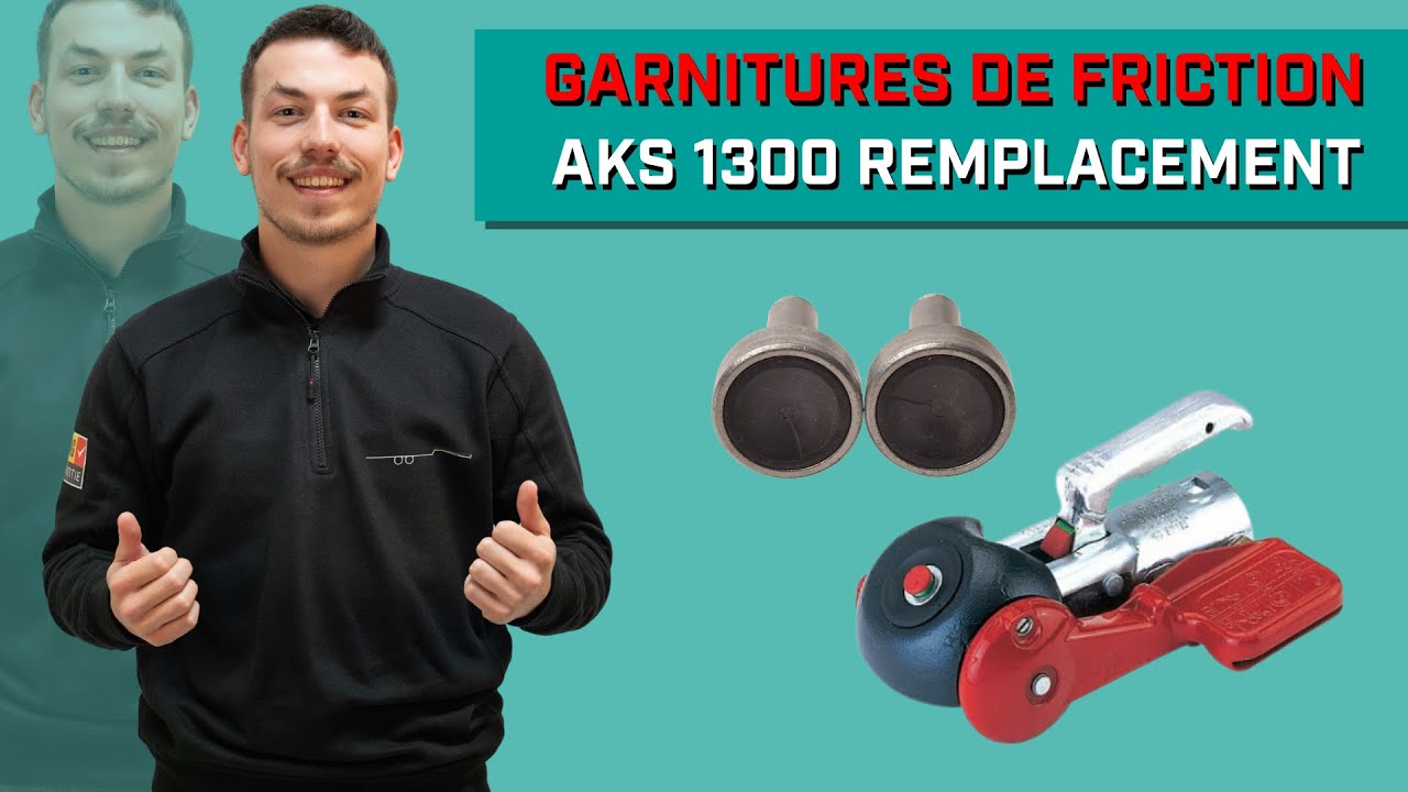 Comment remplacer les garnitures de friction de l'attelage AKS 1300 ?