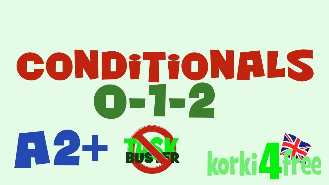 Tryby warunkowe 0-1-2 - Conditionals 0 1 2 - Task Buster